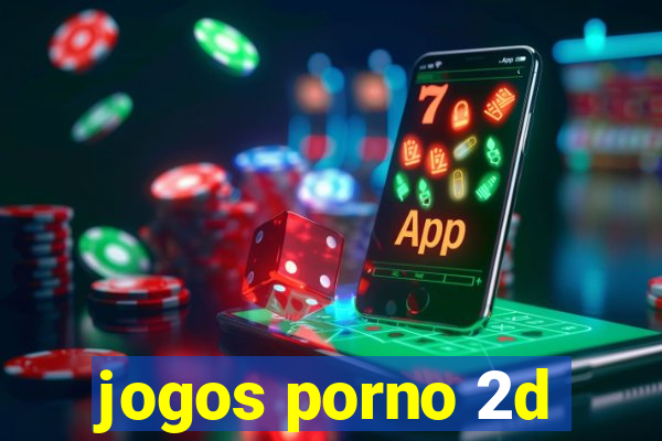 jogos porno 2d